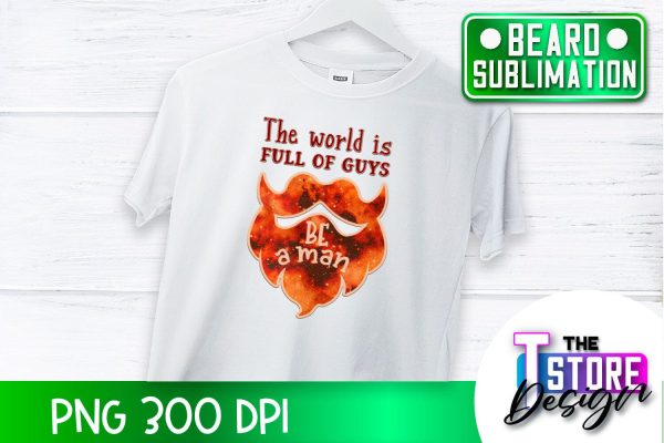 Beard Sublimation | Men Quotes | T-Shirt Design | PNG File Online Sale