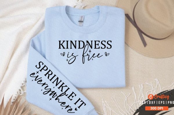 kindness is free  Sleeve SVG Design Discount