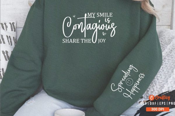 My Smile is Contagious Share the Joy Sleeve Svg Design For Sale
