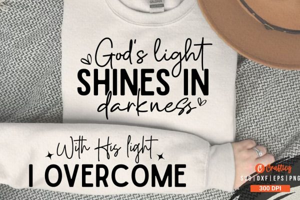 Gods light shines in darkness Sleeve SVG Design Fashion