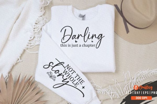 Darling this is just a chapter Sleeve SVG Design Discount