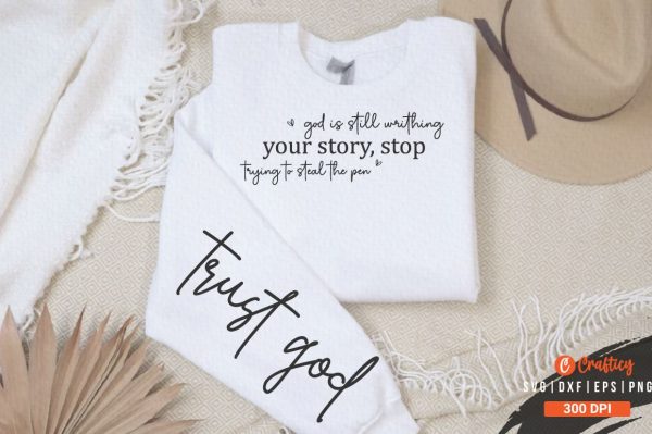 God is still writhing your story Sleeve SVG Design Online Hot Sale