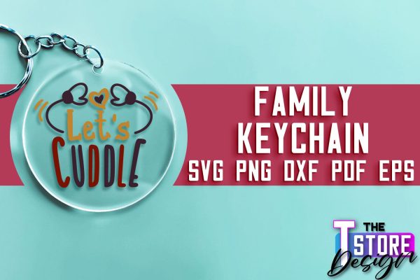 Family Keychain SVG | Family Quotes Design | Print SVG Online now