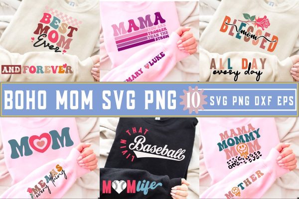 Boho Mom Svg Png Bundle, Mom Sleeve Shirt Design Svg, Positive Mama Quotes Svg Png, Mom Mama Life Svg, Coffee Mom Svg, Trendy Mom Shirt Png Supply