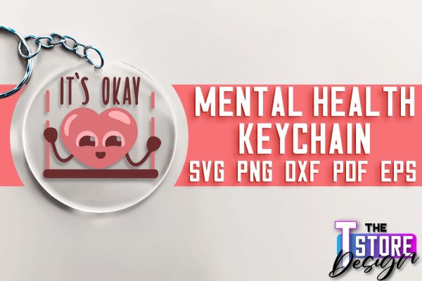 Mental Health Keychain SVG | Motivational Quotes | Funny SVG Supply