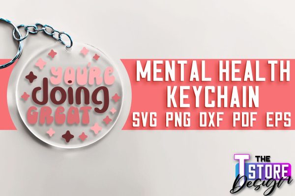 Mental Health Keychain SVG | Motivational Quotes | Funny SVG Hot on Sale - Image 4