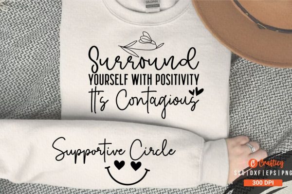 Surround Yourself with Positivity Its Contagious Sleeve SVG Design For Sale