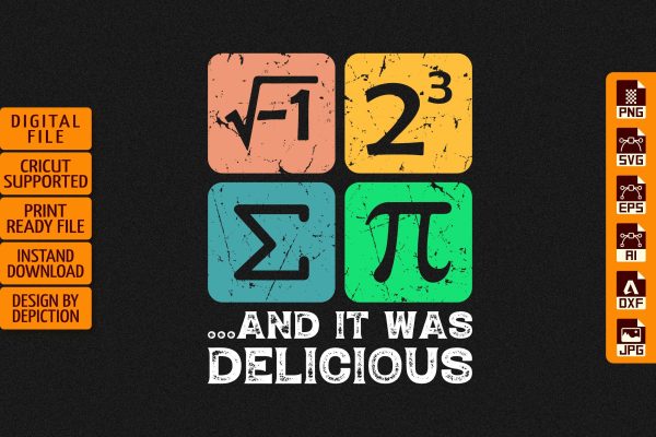 Happy Pie And It Was Delicious T-Shirt, Pie Day Vintage Shirt Print Template Online now