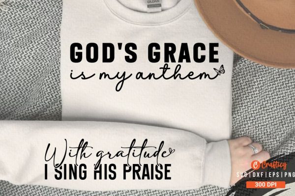 Gods grace is my anthem Sleeve SVG For Discount