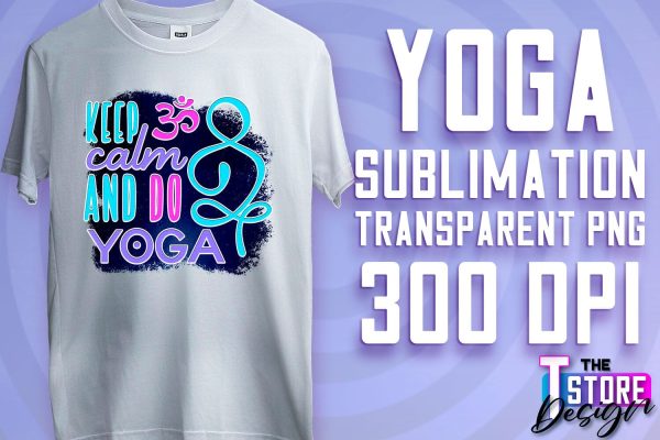 Yoga Sublimation | T-Shirt Design | PNG File v.1 For Cheap