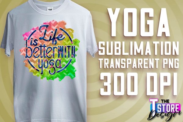Yoga Sublimation | T-Shirt Design | PNG File v.2 Discount