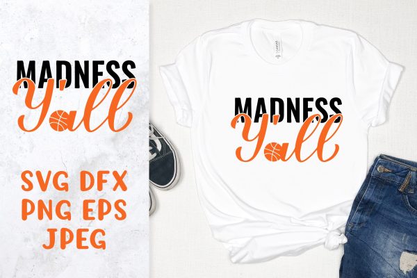 Madness Y’all SVG. March Madness quote. Basketball design For Cheap