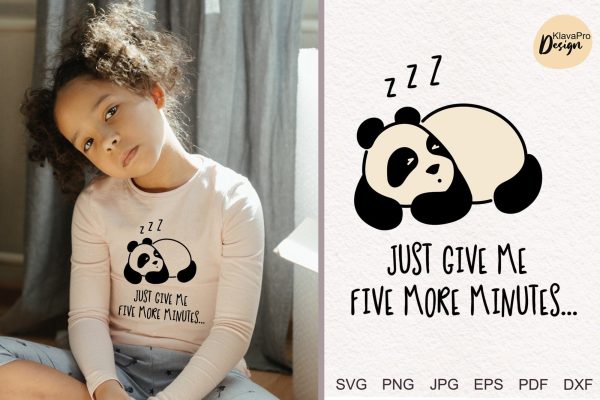 Just Give Me Five More Minutes| Panda funny SVG Sale