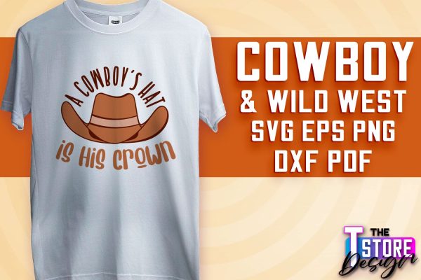 Cowboy & Wild West SVG | Western SVG Design | Cowboy T-Shirt Design Hot on Sale