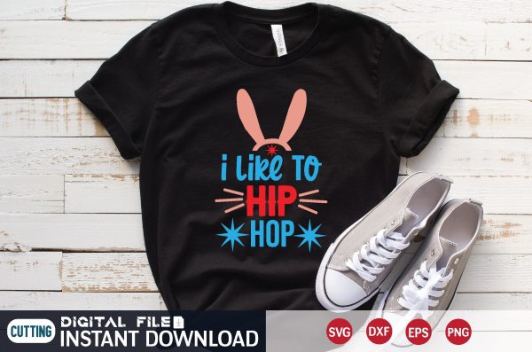 i like to hip hop SVG Cheap