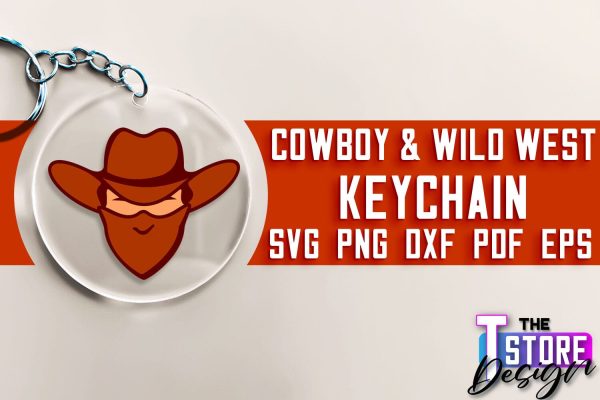 Cowboy & Wild West SVG | Keychain SVG | Cowboy Keychain Design Supply