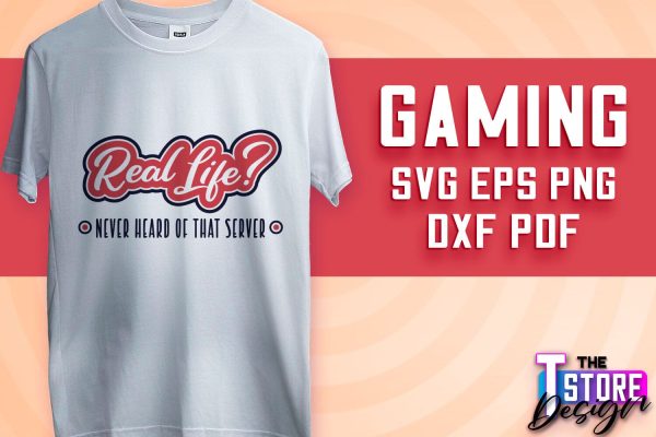 Gaming SVG Design | Gamer Quotes SVG | Funny Sayings SVG v.1 Discount