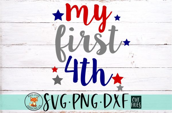 My First 4th SVG | Independence Day | 4th of July Online Sale