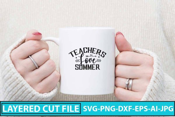 Teachers Love Summer SVG Cut File Online now
