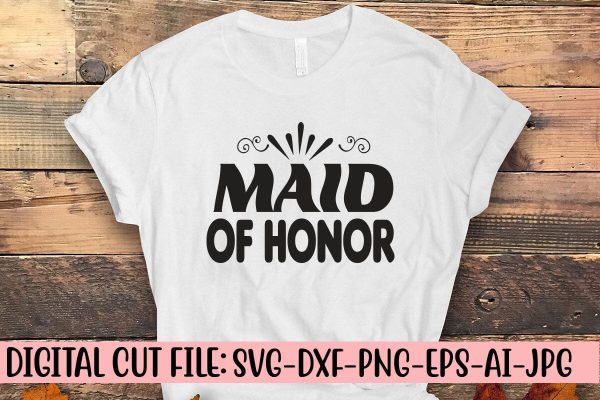 Maid of Honor SVG Sale