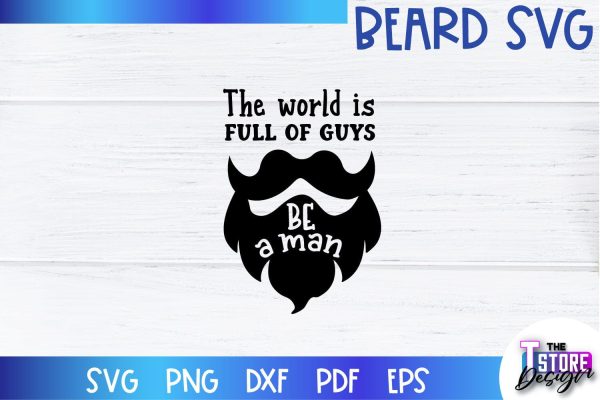 Beard SVG | Beard Quotes SVG | Bearded Men SVG | SVG File Fashion