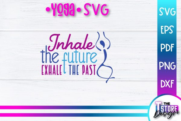Yoga Quotes SVG Design | Sport SVG | Meditation Quotes | SVG File v.1 For Sale