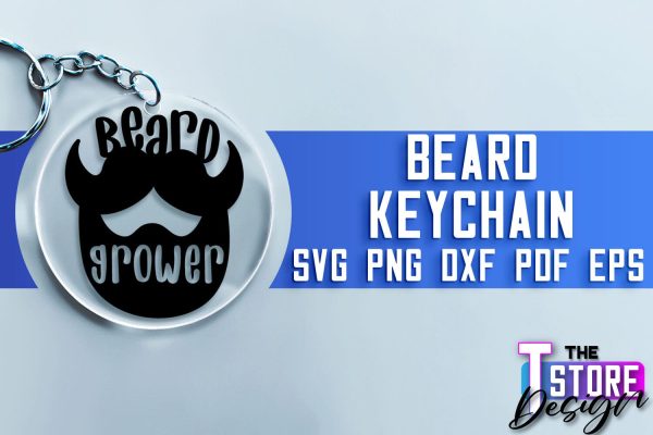 Beard Keychain SVG | Beard Quotes SVG | Bearded Men SVG For Cheap