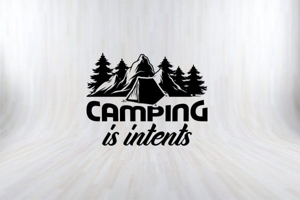 CAMPING IS INTENTS CAMPING SVG PNG Craft Cut File Supply