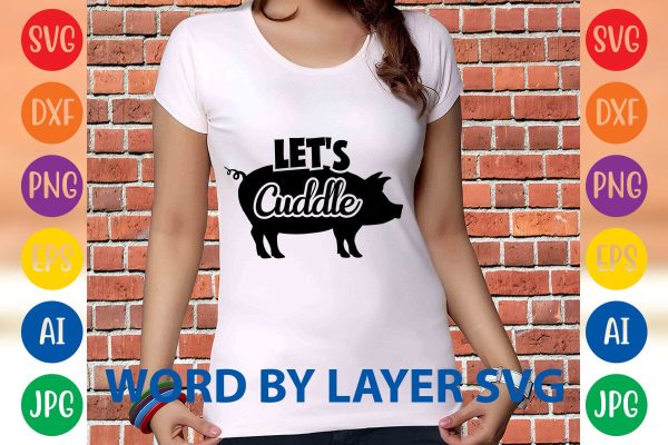 Let s Cuddle SVG DESIGN Discount