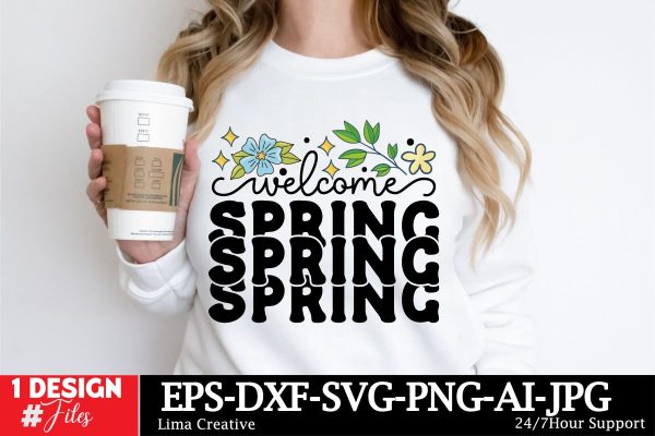 Welcome Spring SVG Cut File Supply