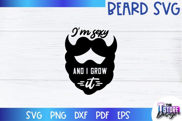 Beard SVG | Beard Quotes SVG | Bearded Men SVG | SVG File Discount