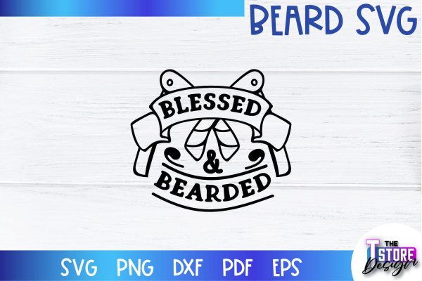 Beard SVG | Beard Quotes SVG | Bearded Men SVG | SVG File Online Sale