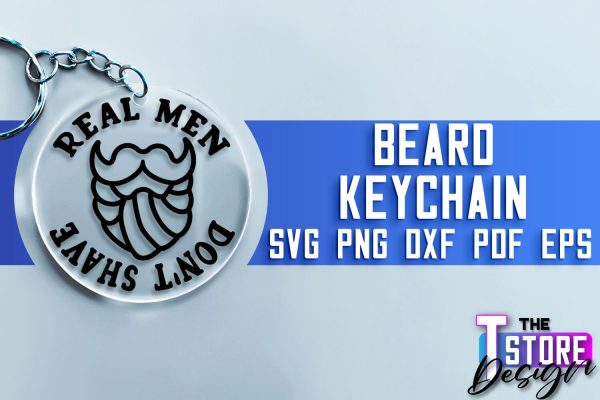 Beard Keychain SVG | Beard Quotes SVG | Bearded Men SVG Sale