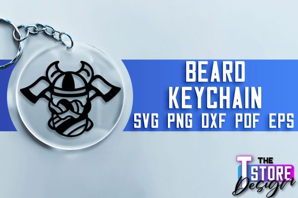 Beard Keychain SVG | Beard Quotes SVG | Bearded Men SVG Online Sale