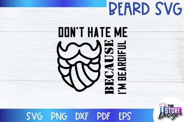 Beard SVG | Beard Quotes SVG | Bearded Men SVG | SVG File Supply