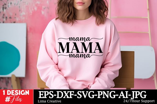 Mama ,Mother s Day SVG Cut File on Sale