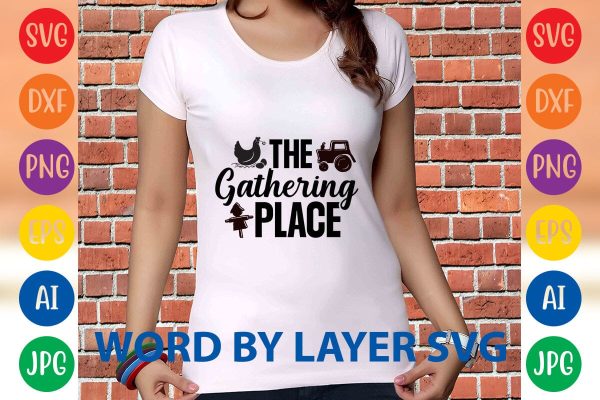 The Gathering Place SVG DESIGN Online Sale
