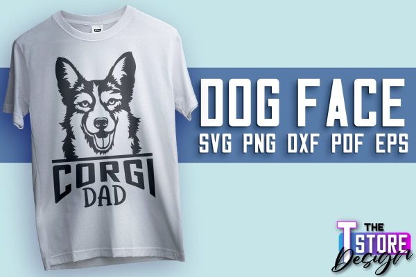 Dog Face SVG Design | Corgi Dad | SVG File | Print Design Supply