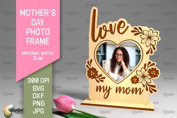Mother`s Day Photo Frame SVG. Photo Frame Laser Cut Sale