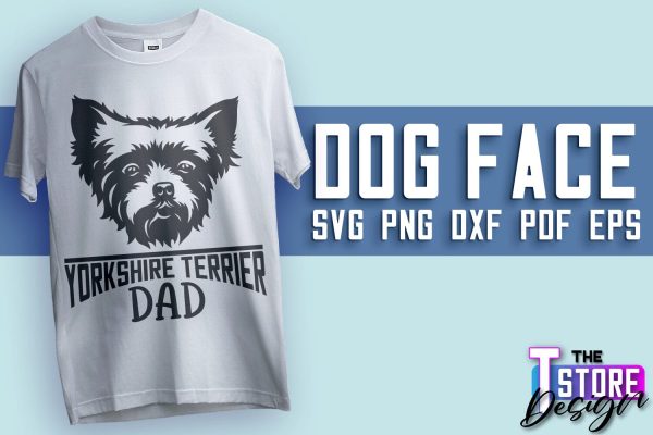 Dog Face SVG Design | Yorkshire Terrier Dad | SVG File | Print Design Online Sale