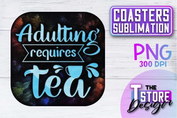 Coaster Sublimation | Drink Quotes | Funny Design | PNG File Fashion