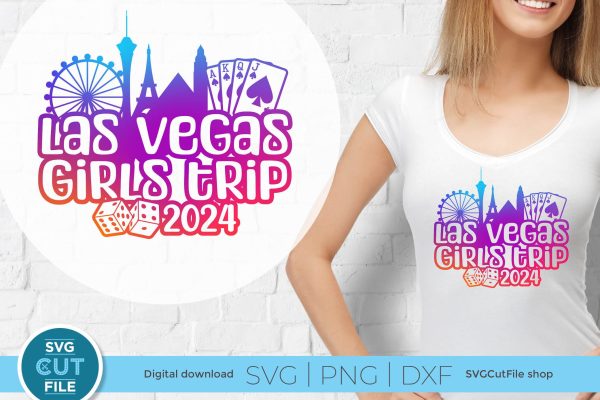 Las Vegas Girls Trip svg with 2024 for a Birthday Weekend Vacation Sale