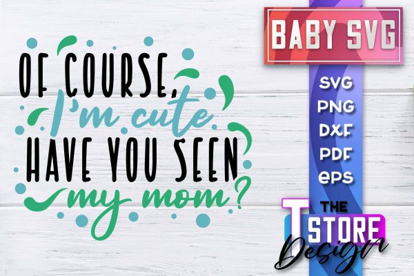 Baby SVG | Quotes SVG Design | SVG File Online Sale
