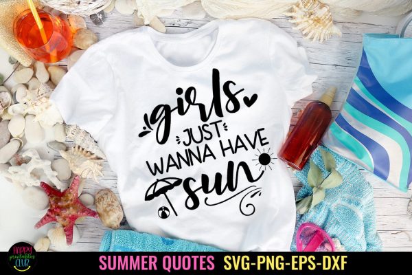 Girls Just Wanna Have Sun I Beach SVG I Summer Quotes SVG Online
