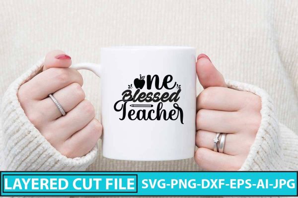 One Blessed Teacher SVG Cut File Online Sale
