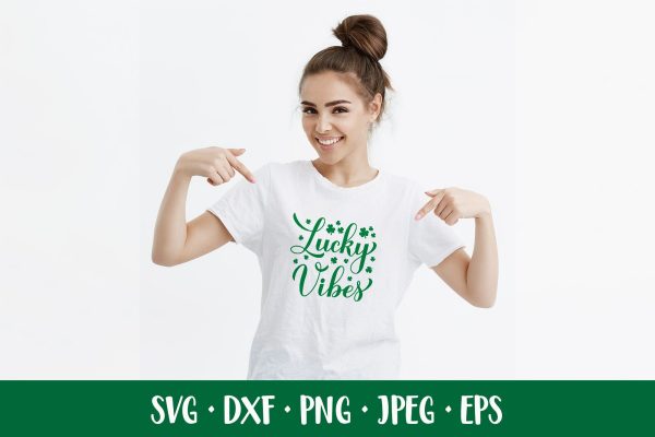 Lucky vibes hand lettered SVG. Funny St. Patricks Day quote Online now