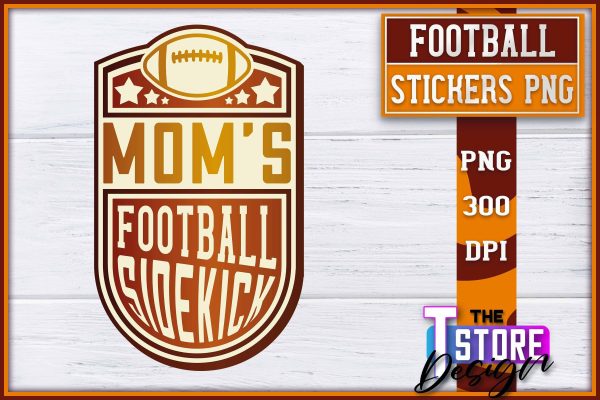Football Sticker PNG Design | Football Mom PNG | Sports Mom PNG Supply
