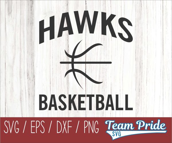 Hawks Basketball SVG Digital Download Printable - SVG, EPS, DXF, PNG Online Sale