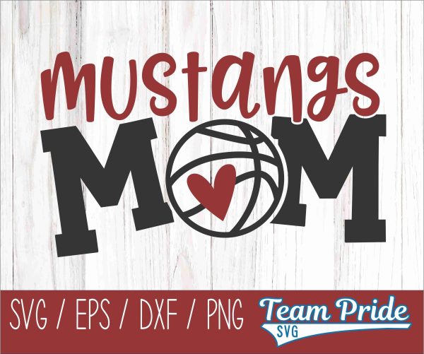 Mustangs Basketball Mom SVG Digital Download Printable - SVG, EPS, DXF, PNG Online