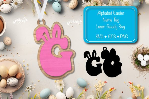 Easter basket tags Alphabet Letter G Easter tag Laser Cut. Easter Name tag Glowforge For Discount